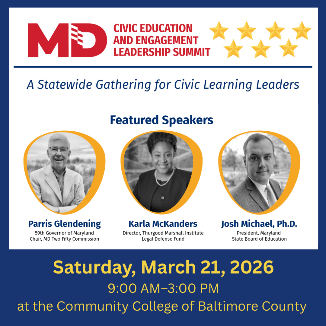 2026 Maryland Civic Education & Engagement Leadership Summit